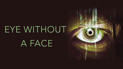 Eye Without a Face  2021