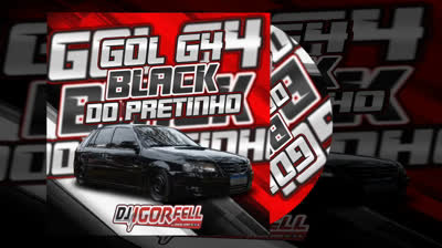 CD Gol G4 Black do Pretinho - DJ Igor Fell
