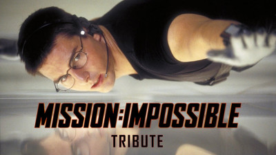 MISSION: IMPOSSIBLE - Tribute (All 8 films)