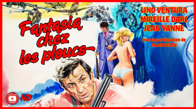 Fantasia chez les ploucs ✨✨ L. VENTURA, J. YANNE, A. DELON ✨✨ Film complet en FR (1971)