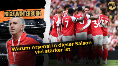 Nigel Winterburn: Warum Arsenal in dieser Saison so viel stärker ist