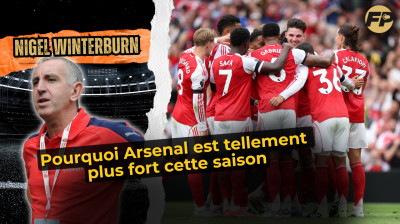 Nigel Winterburn : Pourquoi Arsenal est tellement plus fort cette saison