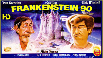 Frankenstein 90 - Film Complet HD en Fr - Rochefort, Eddy Mitchell (1984)