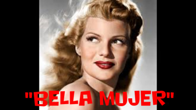 "Bella Mujer" Homenaje A Rita Hayworth Y Manolo Otero (Cover) J. Dos Martínez.