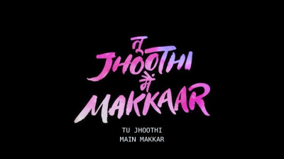 Tu Jhoothi Main Makkar movie