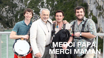 Merci papa, merci maman  2010