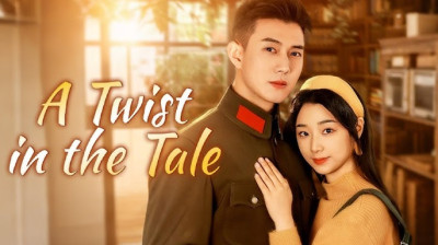 Watch 'A Twist in the Tale' Short Drama FREE [Full Episodes] (Short Drama Online)