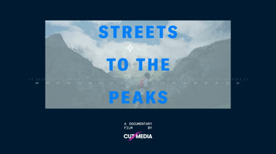 Trailer of Streets to the Peaks