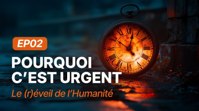 02) Pourquoi c'est urgent