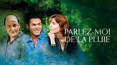 Parlez-moi de la pluie  2008