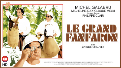 Le Grand Fanfaron ++ M. GALABRU, M. DAX ++ Comédie HD en français (1976)
