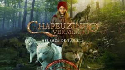 Chapeuzinho Vermelho Heranca de Familia (2022)